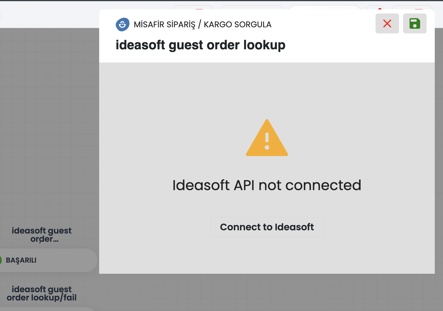 Ideasoft bağlı değil — Connect to Ideasoft uyarısı