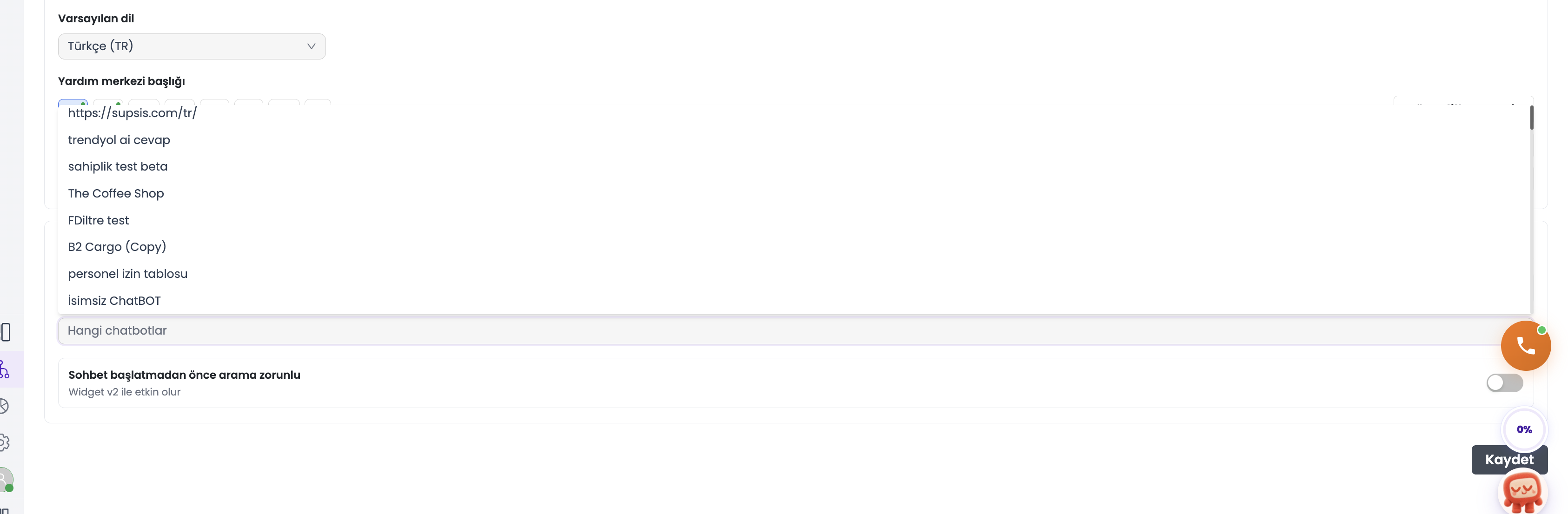Yardım Merkezi chatbot ve arama zorunluluğu